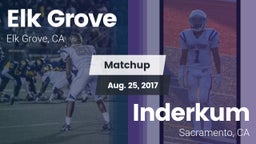 Matchup: Elk Grove High vs. Inderkum  2017