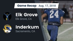 Recap: Elk Grove  vs. Inderkum  2018