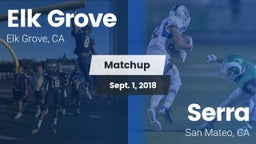 Matchup: Elk Grove High vs. Serra  2018