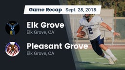 Recap: Elk Grove  vs. Pleasant Grove  2018