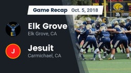 Recap: Elk Grove  vs. Jesuit  2018