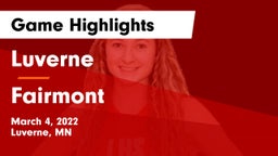 Luverne  vs Fairmont  Game Highlights - March 4, 2022