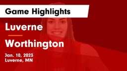 Luverne  vs Worthington  Game Highlights - Jan. 10, 2023