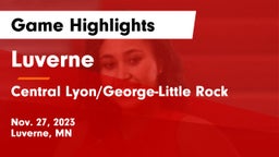 Luverne  vs Central Lyon/George-Little Rock  Game Highlights - Nov. 27, 2023