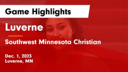 Luverne  vs Southwest Minnesota Christian Game Highlights - Dec. 1, 2023