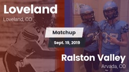 Matchup: Loveland  vs. Ralston Valley  2019