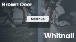 Matchup: Brown Deer High vs. Whitnall  2016