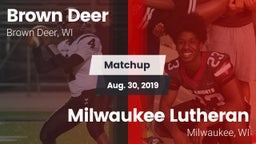 Matchup: Brown Deer High vs. Milwaukee Lutheran  2019