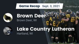 Recap: Brown Deer  vs. Lake Country Lutheran  2021