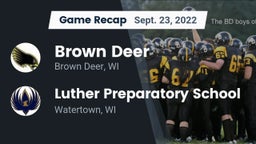 Recap: Brown Deer  vs. Luther Preparatory School 2022