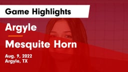 Argyle  vs Mesquite Horn  Game Highlights - Aug. 9, 2022