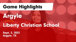 Argyle  vs Liberty Christian School  Game Highlights - Sept. 2, 2022
