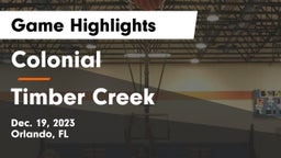 Colonial  vs Timber Creek  Game Highlights - Dec. 19, 2023
