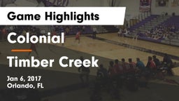Colonial  vs Timber Creek  Game Highlights - Jan 6, 2017