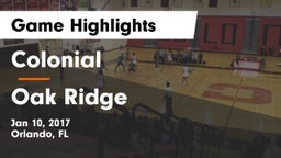 Colonial  vs Oak Ridge  Game Highlights - Jan 10, 2017