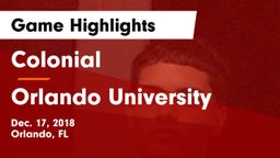 Colonial  vs Orlando University  Game Highlights - Dec. 17, 2018