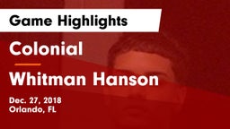Colonial  vs Whitman Hanson Game Highlights - Dec. 27, 2018