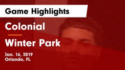 Colonial  vs Winter Park  Game Highlights - Jan. 16, 2019