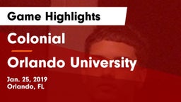 Colonial  vs Orlando University  Game Highlights - Jan. 25, 2019