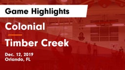 Colonial  vs Timber Creek  Game Highlights - Dec. 12, 2019