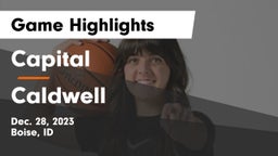 Capital  vs Caldwell  Game Highlights - Dec. 28, 2023