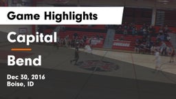 Capital  vs Bend  Game Highlights - Dec 30, 2016