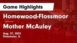Homewood-Flossmoor  vs Mother McAuley  Game Highlights - Aug. 27, 2023