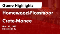 Homewood-Flossmoor  vs Crete-Monee  Game Highlights - Nov. 13, 2023