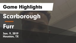 Scarborough  vs Furr  Game Highlights - Jan. 9, 2019
