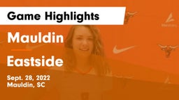 Mauldin  vs Eastside  Game Highlights - Sept. 28, 2022