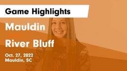 Mauldin  vs River Bluff  Game Highlights - Oct. 27, 2022