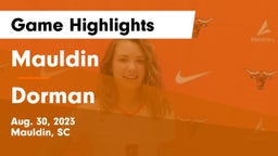 Mauldin  vs Dorman  Game Highlights - Aug. 30, 2023