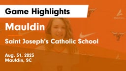Mauldin  vs Saint Joseph's Catholic School Game Highlights - Aug. 31, 2023