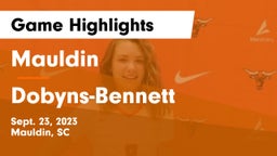 Mauldin  vs Dobyns-Bennett  Game Highlights - Sept. 23, 2023
