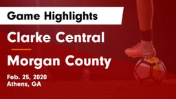 Clarke Central  vs Morgan County  Game Highlights - Feb. 25, 2020