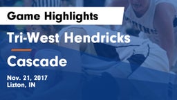 Tri-West Hendricks  vs Cascade Game Highlights - Nov. 21, 2017