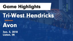 Tri-West Hendricks  vs Avon  Game Highlights - Jan. 3, 2018