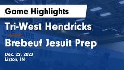 Tri-West Hendricks  vs Brebeuf Jesuit Prep  Game Highlights - Dec. 22, 2020