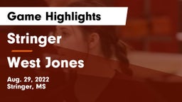 Stringer  vs West Jones  Game Highlights - Aug. 29, 2022