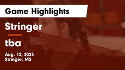 Stringer  vs tba Game Highlights - Aug. 12, 2023