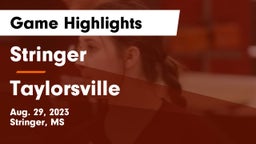 Stringer  vs Taylorsville Game Highlights - Aug. 29, 2023