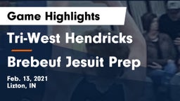 Tri-West Hendricks  vs Brebeuf Jesuit Prep  Game Highlights - Feb. 13, 2021