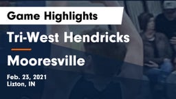 Tri-West Hendricks  vs Mooresville  Game Highlights - Feb. 23, 2021
