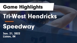 Tri-West Hendricks  vs Speedway  Game Highlights - Jan. 21, 2022
