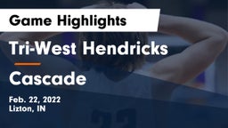 Tri-West Hendricks  vs Cascade  Game Highlights - Feb. 22, 2022