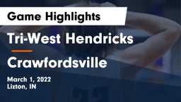 Tri-West Hendricks  vs Crawfordsville  Game Highlights - March 1, 2022