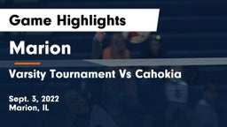 Marion  vs Varsity Tournament Vs Cahokia Game Highlights - Sept. 3, 2022