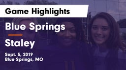 Blue Springs  vs Staley  Game Highlights - Sept. 5, 2019