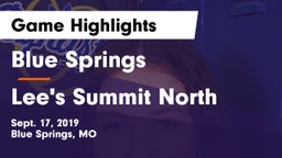 Blue Springs  vs Lee's Summit North  Game Highlights - Sept. 17, 2019