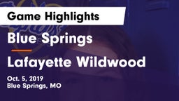Blue Springs  vs Lafayette Wildwood Game Highlights - Oct. 5, 2019
